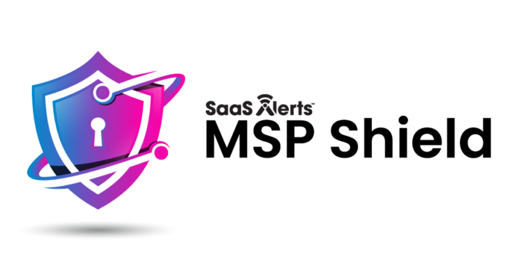 SaaS Alerts Offers MSPs Free Access to Its SaaS Security Platform with New MSP Shield Initiative