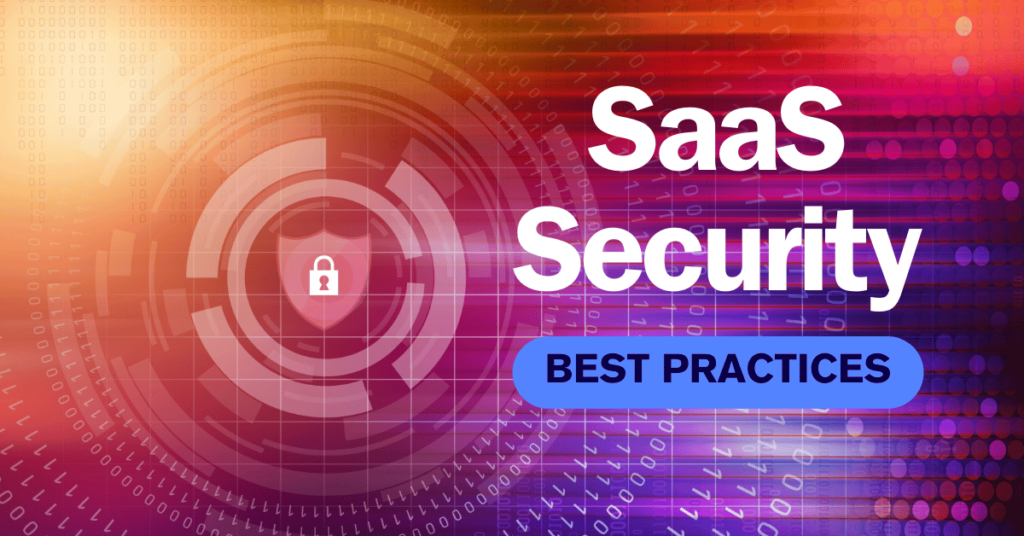 SaaS Security: Best Practices for MSPs